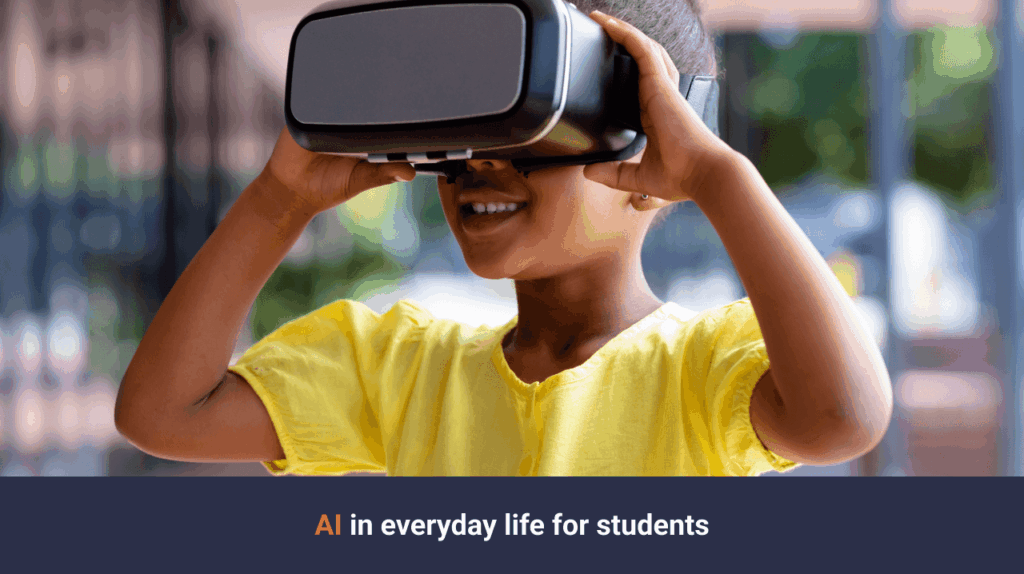 AI in Everyday Life for Students