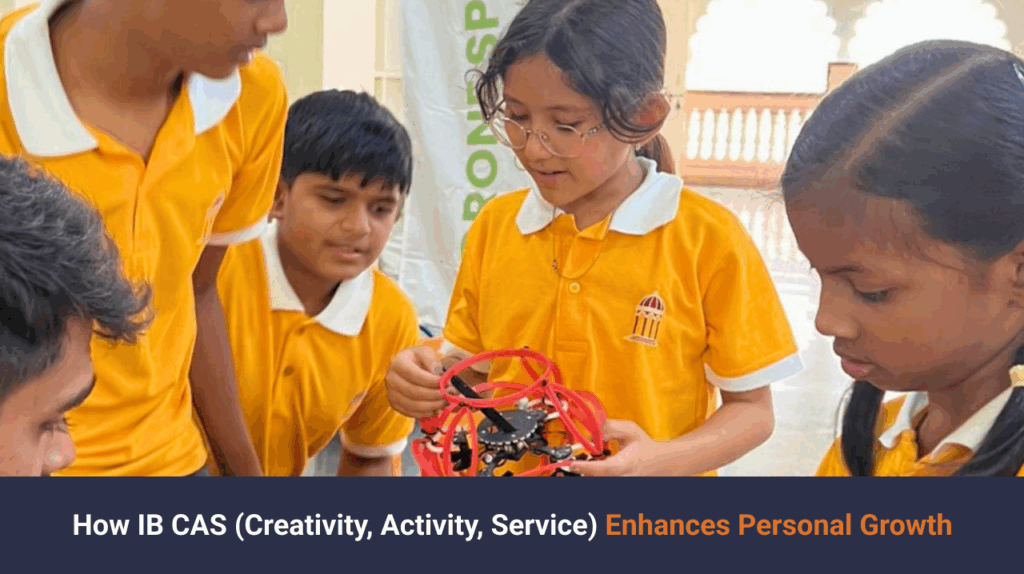 IB CAS (Creativity, Activity, Service) Enhances Personal Growth