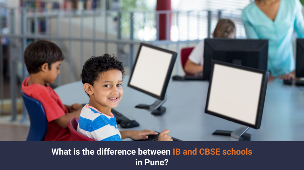 What is the difference between IB and CBSE schools in Pune?