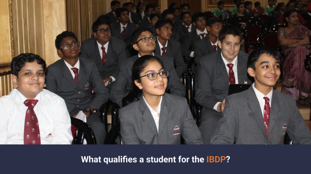 What qualifies a student for the IBDP?